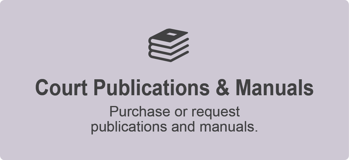 Court Publications and Manuals