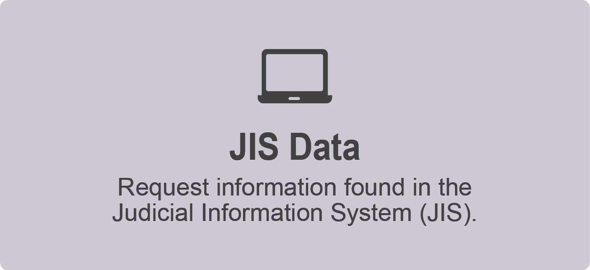 Judicial Information System (JIS) Data