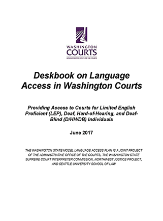 Deskbook on Language Access in Washington Courts in pdf